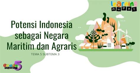 Tuliskan Contoh Potensi Agraris Dan Maritim Di Indonesia