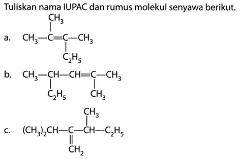 Tuliskan Nama Iupac dan Rumus Molekul Senyawa Berikut