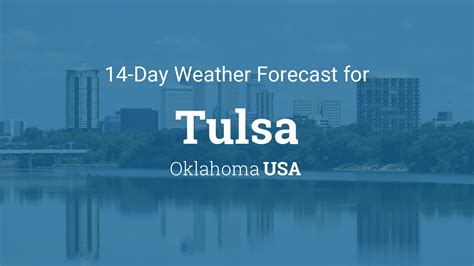 Stay Prepared with Accurate Tulsa Oklahoma Weather Forecasts