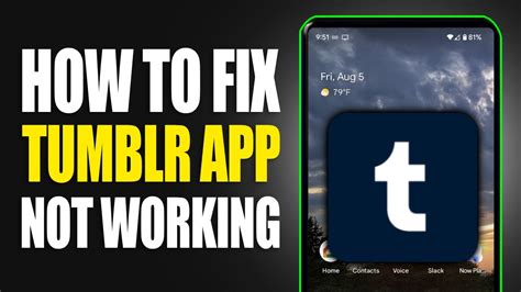Troubleshooting Guide: Tumblr App Video Not Working on Android Devices