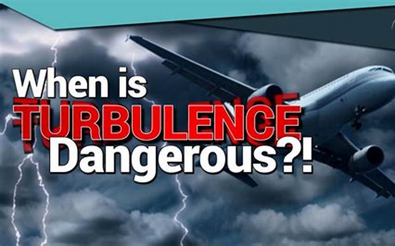 Turbulence Danger