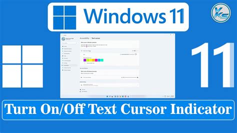 Turn On or Off Text Cursor Indicator in Windows 11
