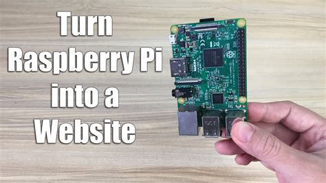 Turn Your Raspberry Pi into a Web Server in a Few Easy Steps