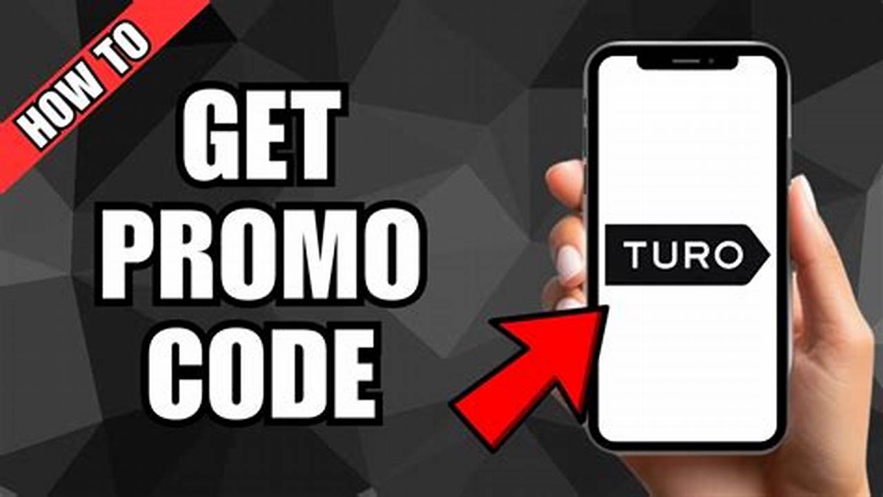Turo Promo Code July 2024 Promo Code