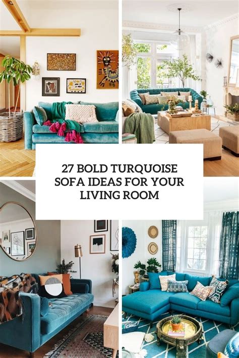 Turquoise Sofa Living Room Styles