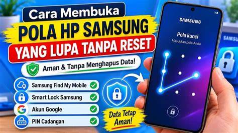 Tutorial Cara Membuka Pola HP Samsung