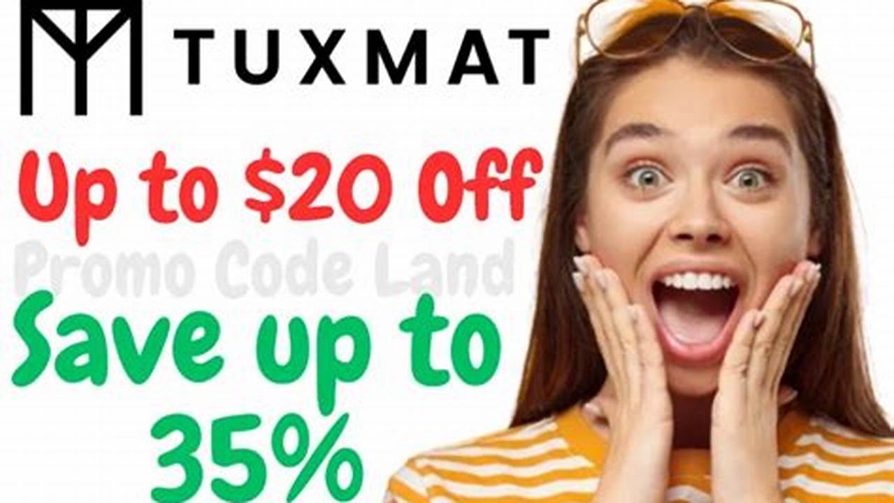 Tuxmat Discount Code Reddit 2024