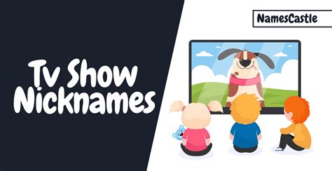 Tv Character Nicknames