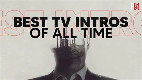 Tv Shows With The Best Intros