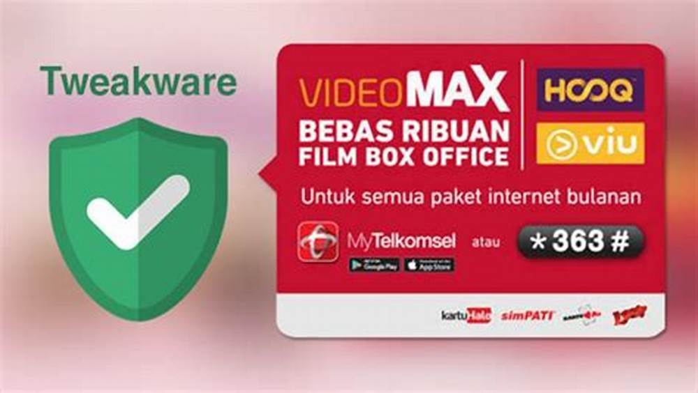 Tweakware Telkomsel Videomax