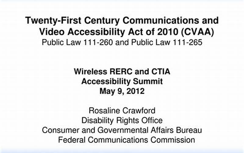 Twenty First Century Communications And Video Accessibility Act