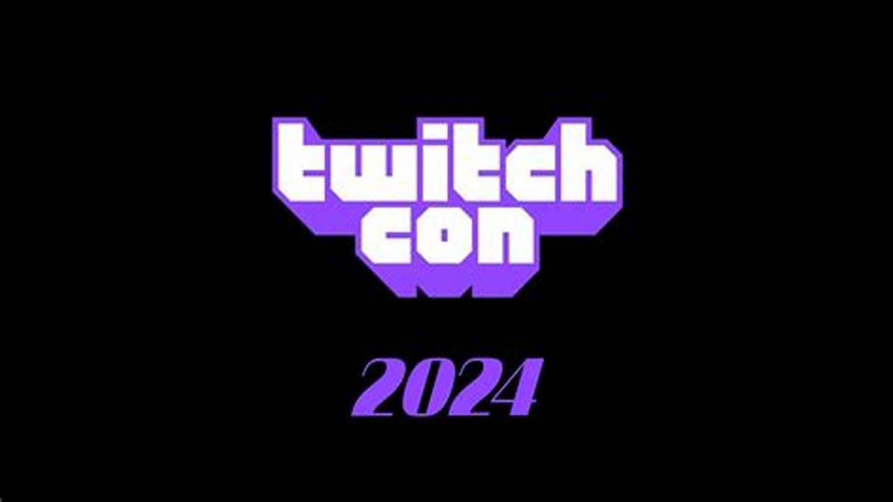 Twitch Con 2024