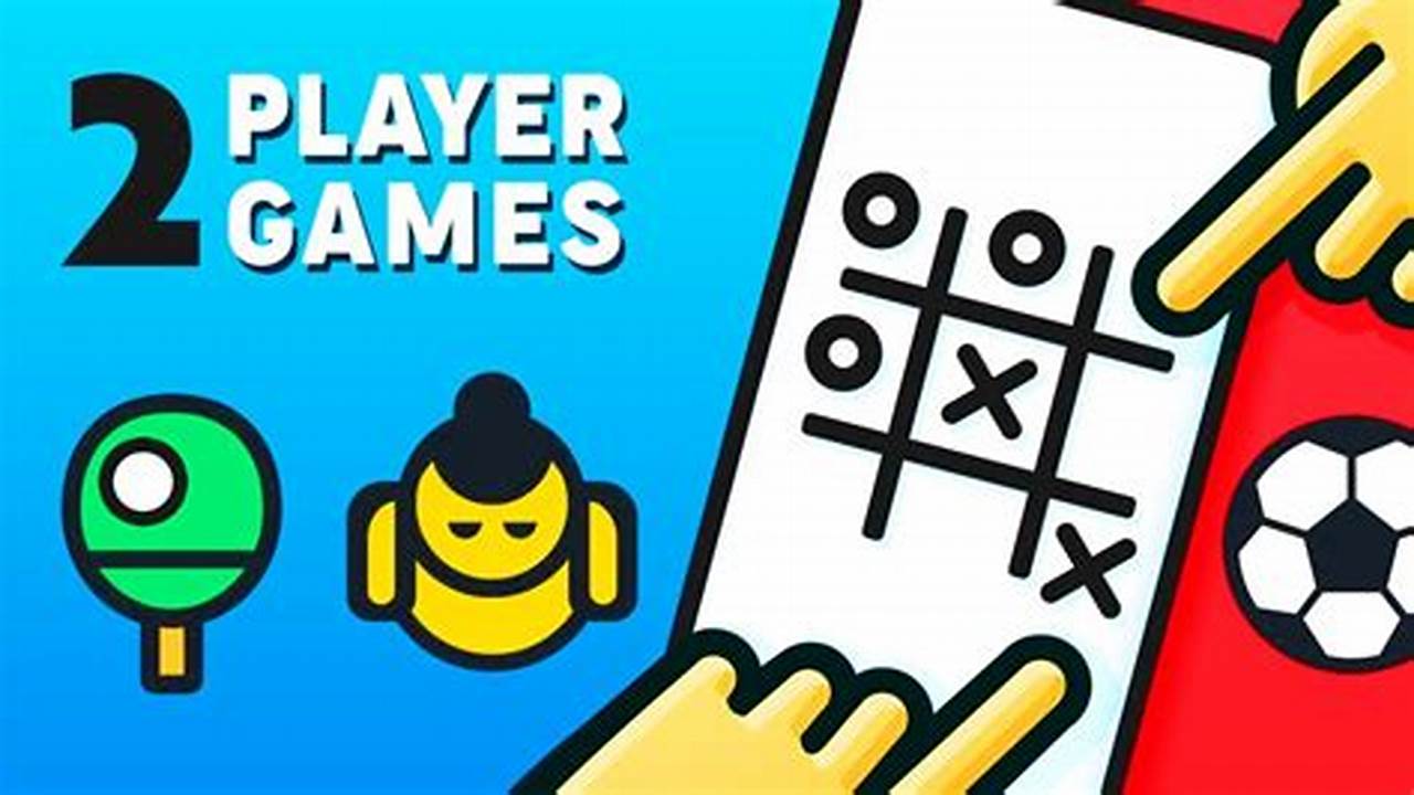Two Player Game Two Player Game