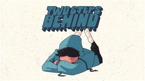 Two Steps Behind Lyric