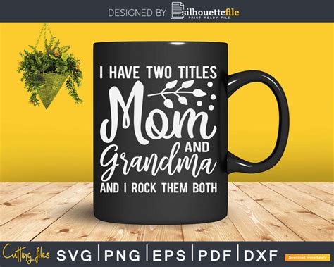 Download Two Titles Mom and Grandma Files DXF Files
