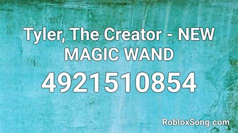 Tyler, The Creator - NEW MAGIC WAND Roblox ID - Roblox music 