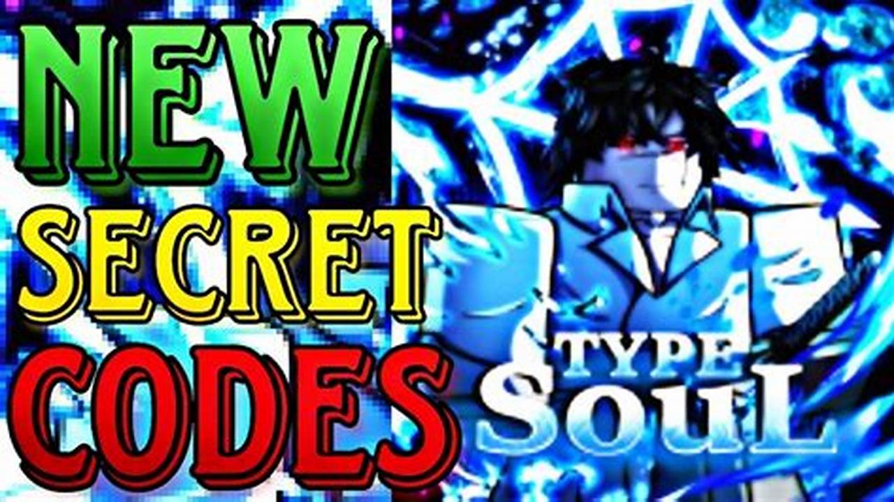 Type Soul Codes Roblox April 2024