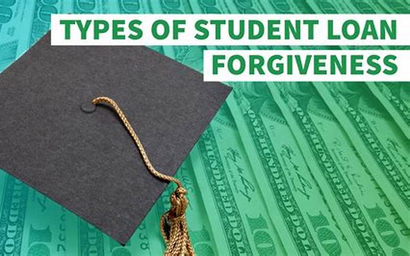 Types Of Loan Forgiveness