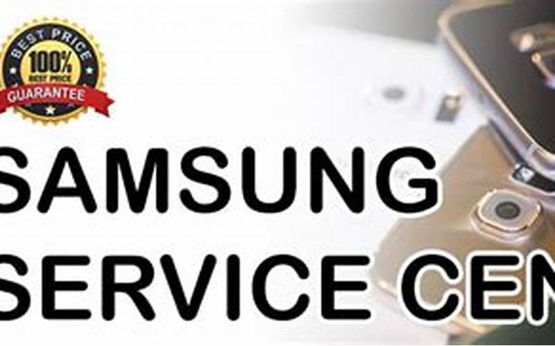 Types Of Repairs Offered At Samsung Service Center Singapore