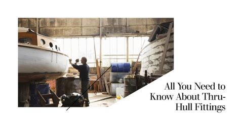 Types Of Through Hull Fittings