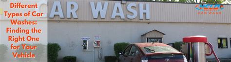 Types of Car Washes Which One Suits You