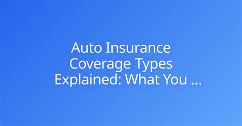 Types of Coverage You Absolutely Need