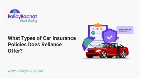 Types of Insurance Offered by Reliance Insurance