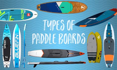 Types of Paddle Boards