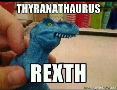 Tyrannosaurus Rex Meme