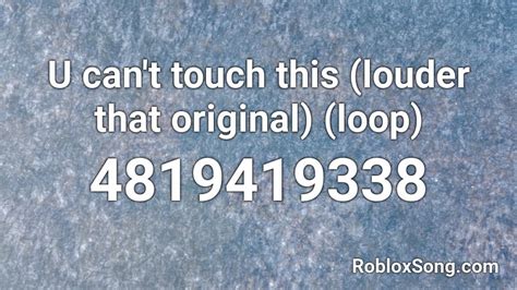 U Can\'t Touch This - Roblox ID