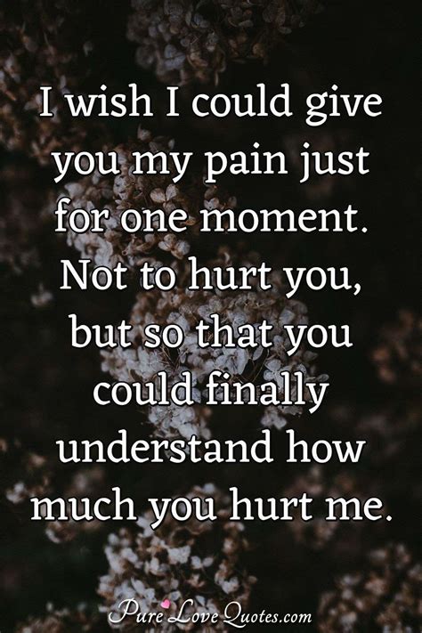 U Hurt Me Images With Quotes