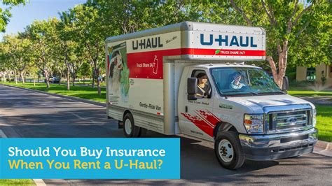 U-Haul Rent Insurance Coverage