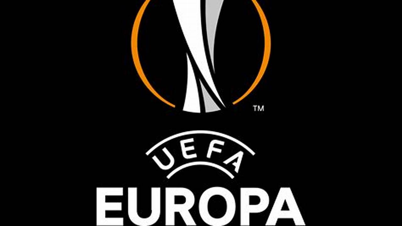 Breaking News: UEFA Europa League Draw Sets Up Intriguing Clashes
