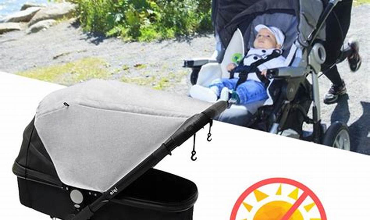 UV protection for baby strollers