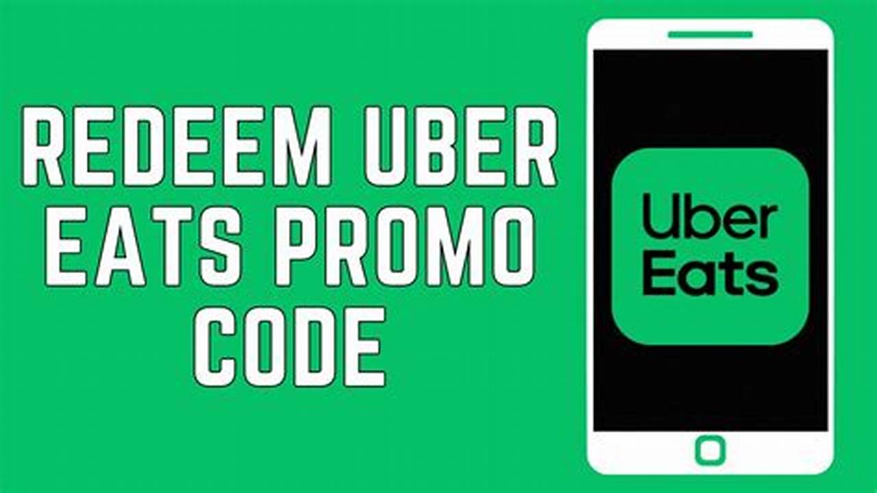 Ubereat Promo Code 2024