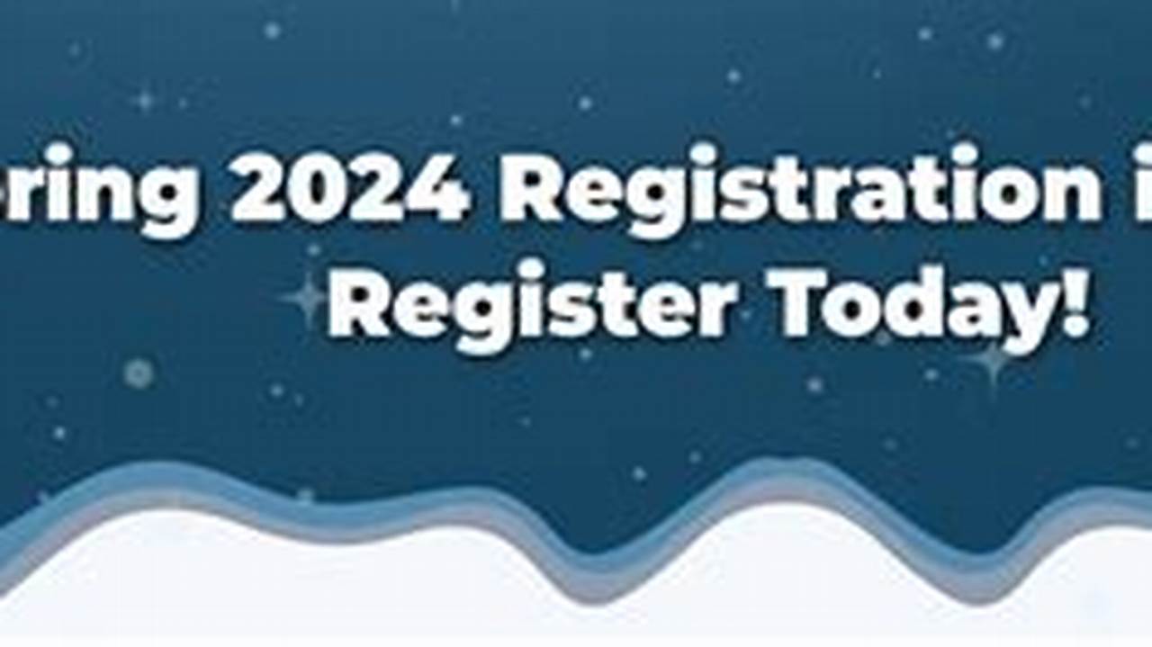 Uh Spring 2025 Registration