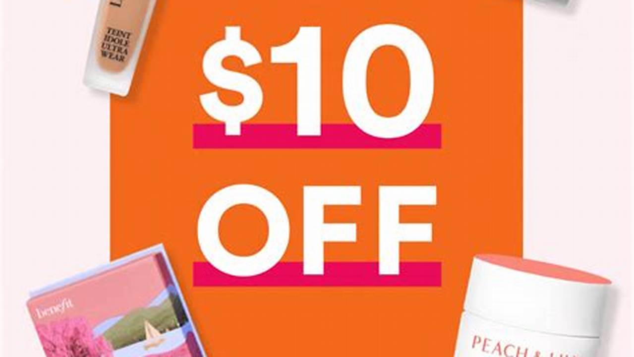 Ulta $10 Off $40 2024