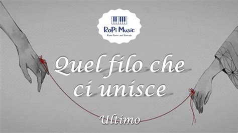 Ultimo Quel filo che ci unisce by Roma Pianist Sheet