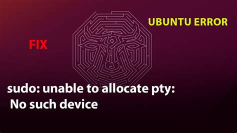 Unable To Allocate Pty No Such Device