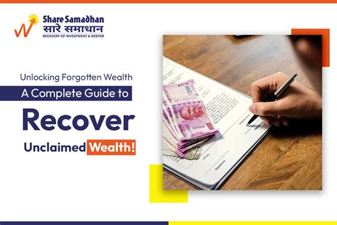 Unclaimed Funds and Forgotten Assets