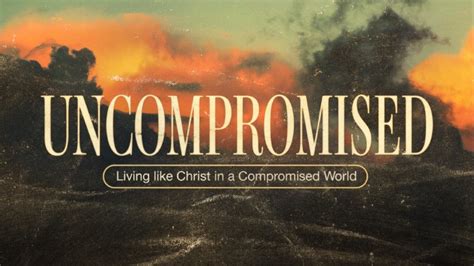 Uncompromised
