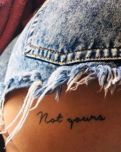 Under Bum Tattoo Quote