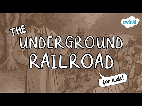 Underground Railroad Video For Students