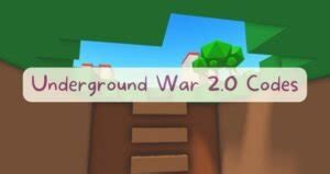 Underground War 2.0 Codes Wiki Roblox [NUKE] - MrGuider