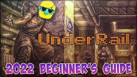 Underrail Starting Guide