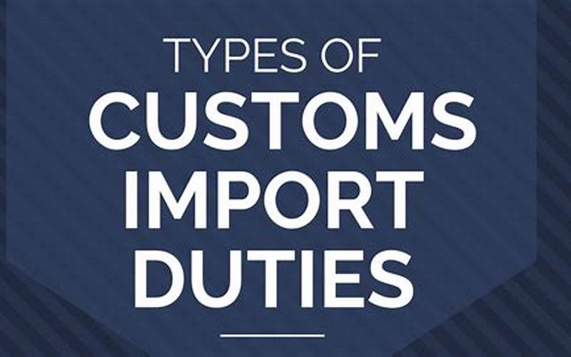 Understanding Customs And Duties