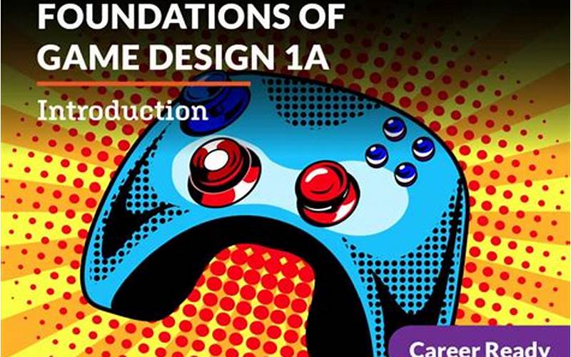Understanding The Foundations Of Game Design