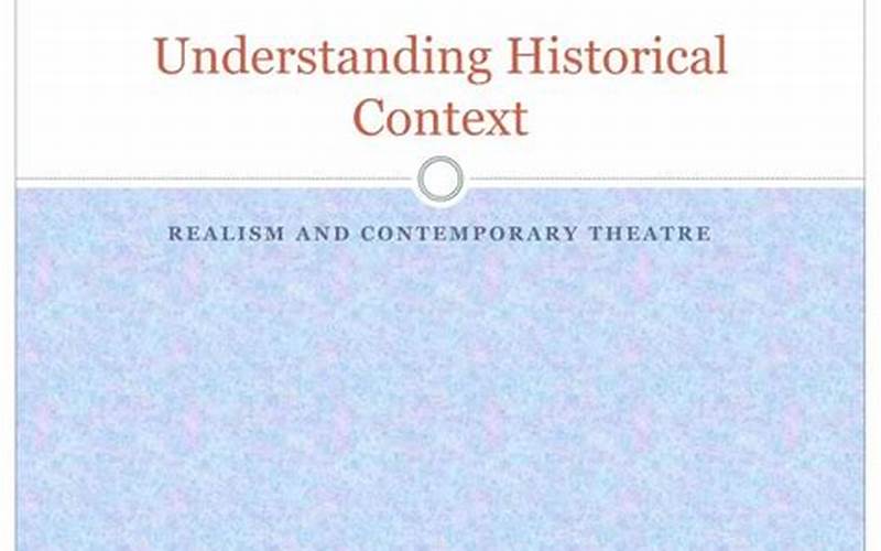 Understanding The Historical Context