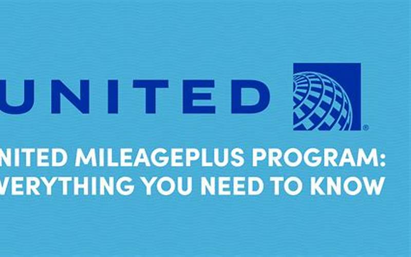 Understanding The United Mileageplus Program