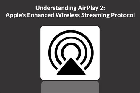 Understanding Airplay